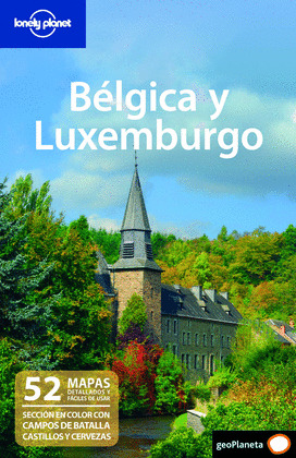 BELGICA Y LUXEMBURGO. GUIA LONELY PLANET (2010)