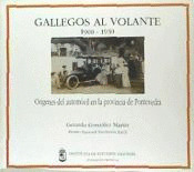 GALLEGOS AL VOLANTE, 1900-1930