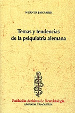 TEMA Y TENDENCIAS DE LA PSIQUIATRIA ALEMANA