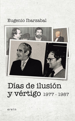 DIAS DE ILUSION Y VERTIGO