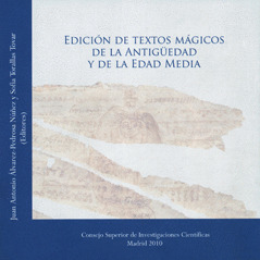 EDICIÓN DE TEXTOS MÁGICOS DE LA ANTIGÜEDAD A LA EDAD MEDIA