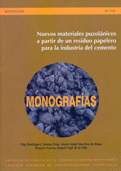 NUEVOS MATERIALES PUZOLÁNICOS A TRAVÉS DE UN RESIDUO PAPELERO PARA LA INDUSTRIA