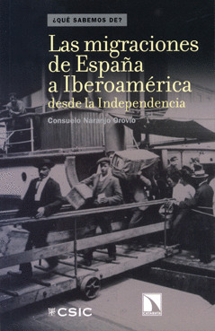LAS MIGRACIONES DE ESPAÑA A IBEROAMÉRICA DESDE LA INDEPENDENCIA