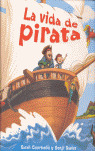 VIDA DE PIRATA, LA