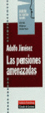 PENSIONES AMENAZADAS, LAS