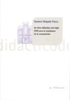 UN LIBRO DIDÁCTICO DEL SIGLO XVIII PARA LA ENSEÑANZA DE LA COMPOSICIÓN