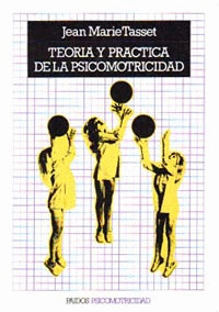 TEORIA Y PRACTICA DE PSICOMOTRICIDAD
