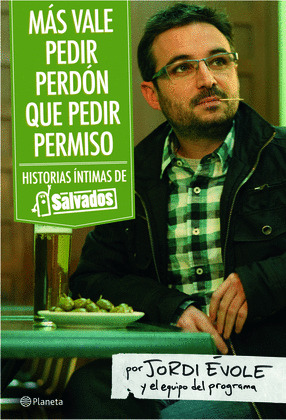 MAS VALE PEDIR PERDON QUE PEDIR PERMISO