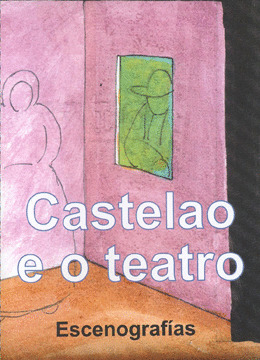 CASTELAO E O TEATRO