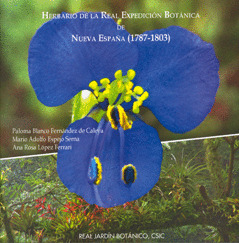 CATÁLOGO DEL HERBARIO DE LA REAL EXPEDICIÓN BOTÁNICA DE NUEVA ESPAÑA(1787-1803)