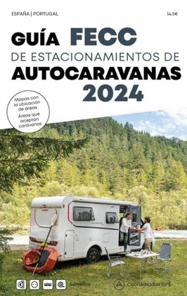 GUIA FECC DE ESTACIONAMIENTOS DE AUTORCARAVANAS 2024. ESPAÑA - PORTUGAL