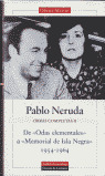 DE 'ODAS ELEMENTALES' A 'MEMORIAL DE ISLA NEGRA' (1954-1964)