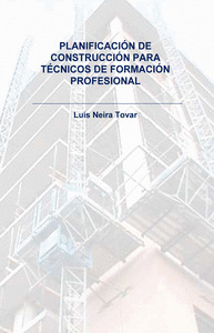 PLANIFICACIÓN DE CONSTRUCCIÓN PARA TÉCNICOS DE FORMACIÓN PRO