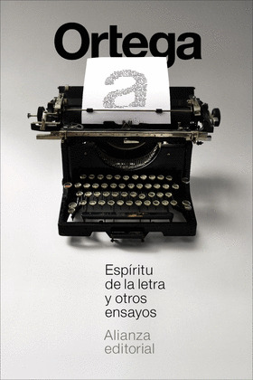 ESPÍRITU DE LA LETRA Y OTROS ENSAYOS