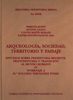 ARQUEOLOGÍA, SOCIEDAD, TERRITORIO Y PAISAJE.