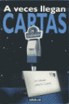 A VECES LLEGAN CARTAS (LA GRAMOLA)