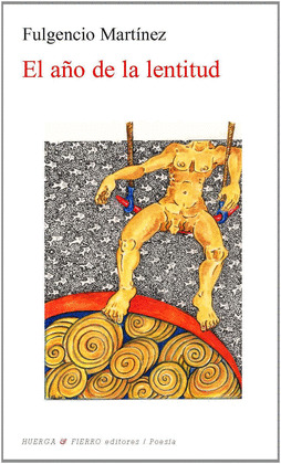 AÑO DE LA LENTITUD, EL