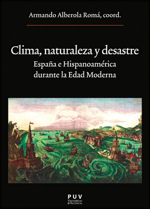 CLIMA, NATURALEZA Y DESASTRE
