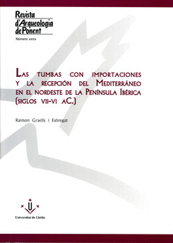 LAS TUMBAS CON IMPORTACIONES Y LA RECEPCION DEL MEDITERRANEO EN EL NORDESTE DE L