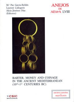 BARTER, MONEY AND COINAGE IN THE ANCIENT MEDITERRANEAN