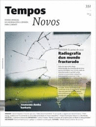 REVISTA TEMPOS NOVOS, 332. RADIOGRAFIA DUN MUNDO FRACTURADO. XANEIRO 2025