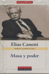 CANETTI: COMPLETAS, 1 MASA Y PODER