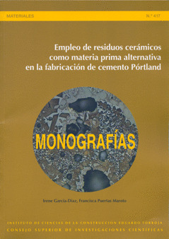 EMPLEO DE RESÍDUOS CERÁMICOS COMO MATERIA PRIMA ALTERNATIVA EN LA FABRICACIÓN DE