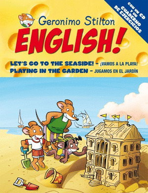 GERONIMO STILTON ENGLISH! 9: LET'S GO TO THE SEASIDE. PLAYING IN THE GARDEN