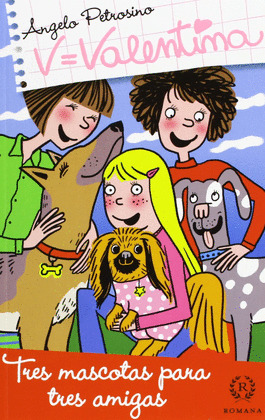 TRES MASCOTAS PARA TRES AMIGAS (VALENTINA)
