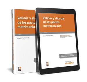 VALIDEZ Y EFICACIA DE LOS PACTOS MATRIMONIALES (PAPEL + E-BOOK)