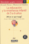 EDUCACION Y LA ENSEÑANZA INFANTIL DE 3 A 6 AÑOS