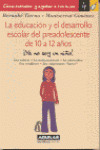 EDUCACION Y DESARROLLO PREADOLESCENTE 10-12 AÑOS