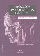 PROCESOS PSICOLÓGICOS BÁSICOS: PSICOLOGÍA GENERAL I