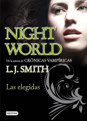 NIGHT WORLD. LAS ELEGIDAS