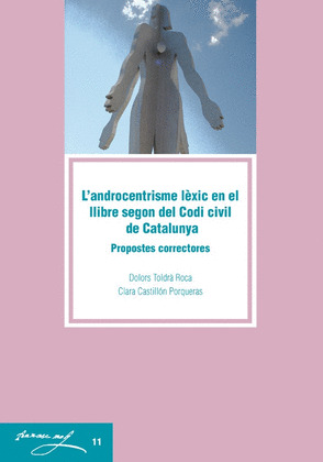 L'ANDROCENTRISME LEXIC EN EL LLIBRE SEGON DEL CODI CIVIL DE CATALUNYA.
