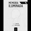 MEMORIA ILUMINADA (+ CD)