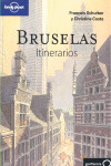 BRUSELAS. ITINERARIOS LONELY PLANET