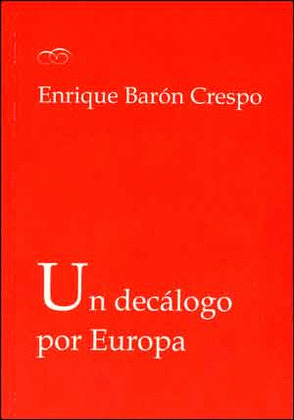 UN DECÁLOGO POR EUROPA