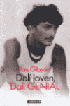 DALI JOVEN, DALI GENIAL