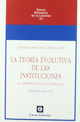LA TEORÍA EVOLUTIVA DE LAS INSTITUCIONES