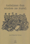 ANDAINAS DUN MÚSICO NO RURAL