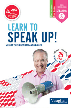 LEARN TO SPEAK UP! NIVEL INTERMEDIO-AVANZADO