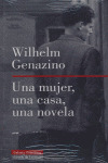 UNA MUJER UNA CASA UNA NOVELA