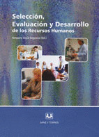 SELECCION, EVALUACION Y DESARROLLO DE LOS RECURSOS HUMANOS