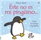 ESTE NO ES MI PINGUINO... TIENE LA BARRIGA MUY ASPERA