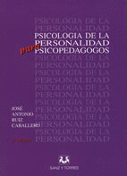 PSICOLOGIA DE LA PERSONALIDAD PARA PSICOPEDAGOGOS