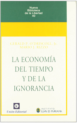 ECONOMIA DE TIEMPO Y DE LA IGNORANCIA, LA