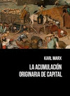 LA ACUMULACION ORIGINARIA DE CAPITAL