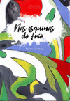NAS ESQUINAS DO FRÍO