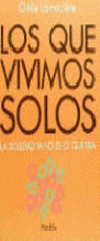** LOS QUE VIVIMOS SOLOS